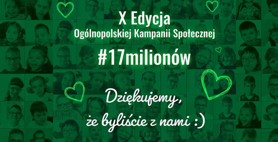 10. edycja Ogólnopolskiej Kampanii #17milionów za nami