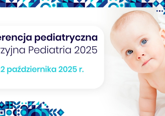 Ruszyły zapisy na konferencję naukową "Precyzyjna Pediatria 2025"